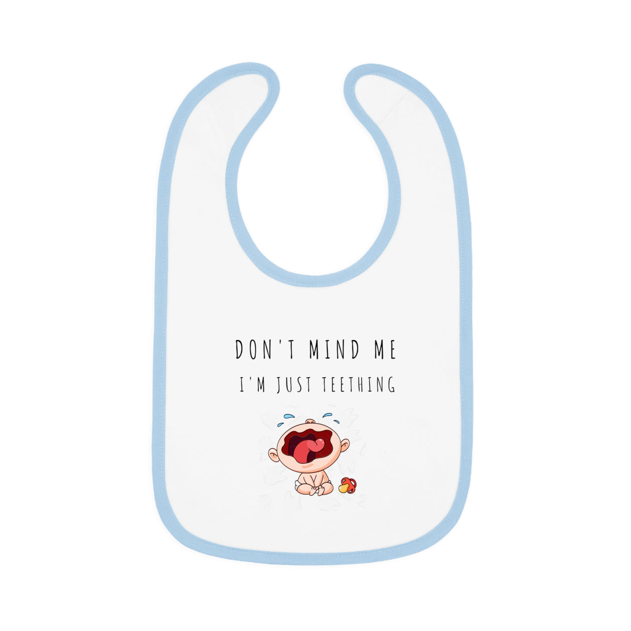 "Don't Mind Me - I'm Just Teething" - Baby Contrast Trim Jersey Bib - C
